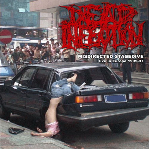 Dead Infection : Misdirected Stagedive